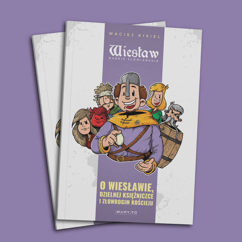 O Wiesławie, dzielnej księżniczce i złowrogim Kościeju